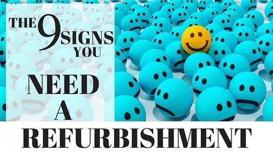 9 Signs you need a refurbishment