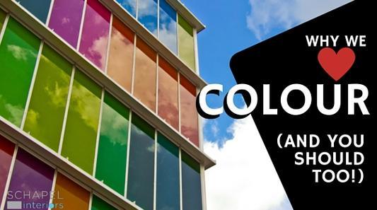 Why We Love Colour (And You Should Too!)
