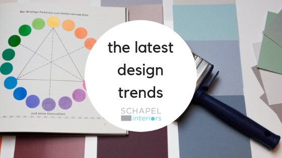 The Latest Design Trends
